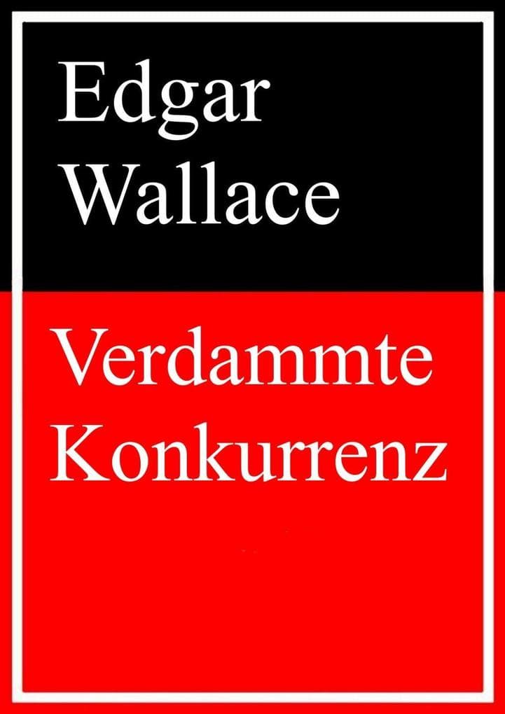 Verdammte Konkurrenz