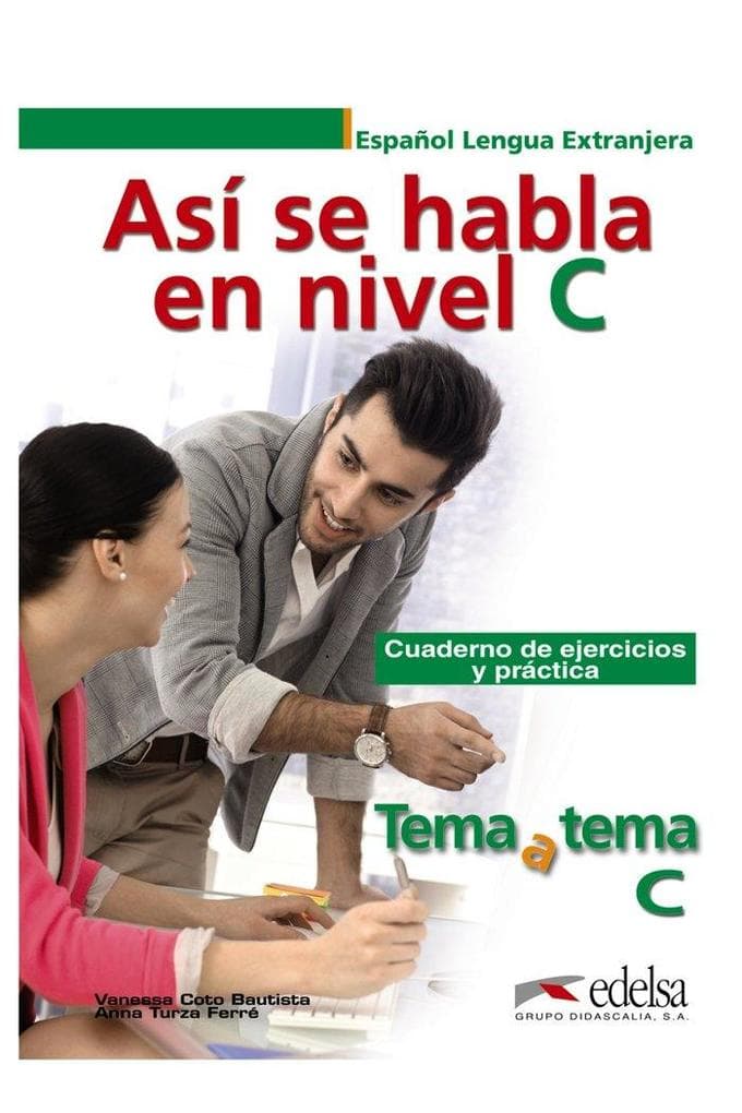 Tema a tema C1 - Así se habla en nivel C