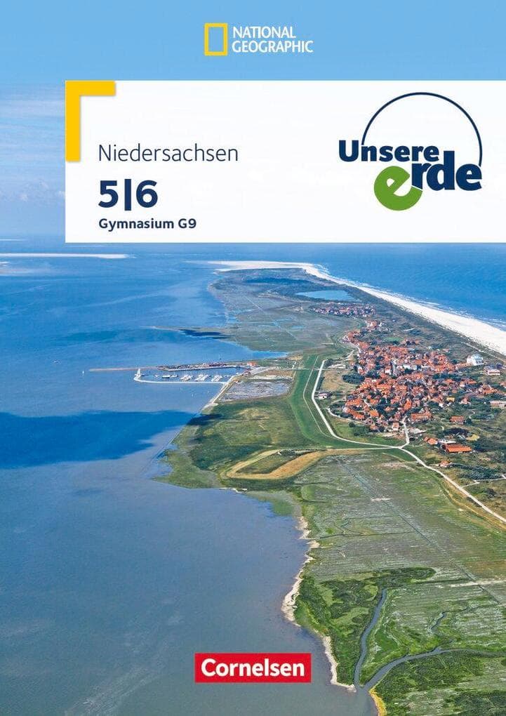 Unsere Erde 5./6. Schuljahr - Gymnasium Niedersachsen - Schülerbuch