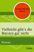 Vielleicht gibt's die Biscaya gar nicht