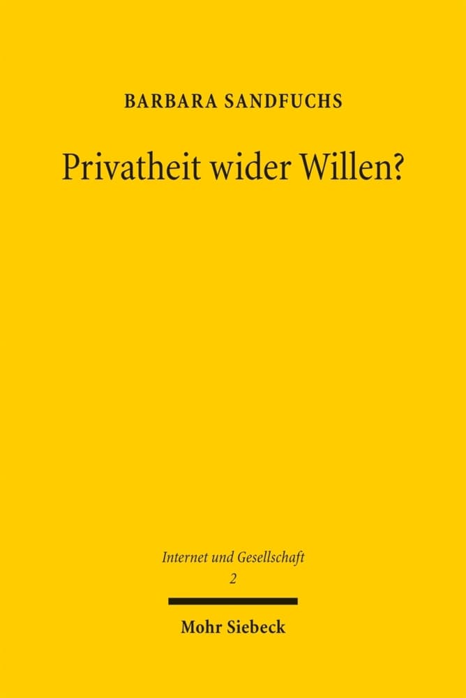 Privatheit wider Willen?
