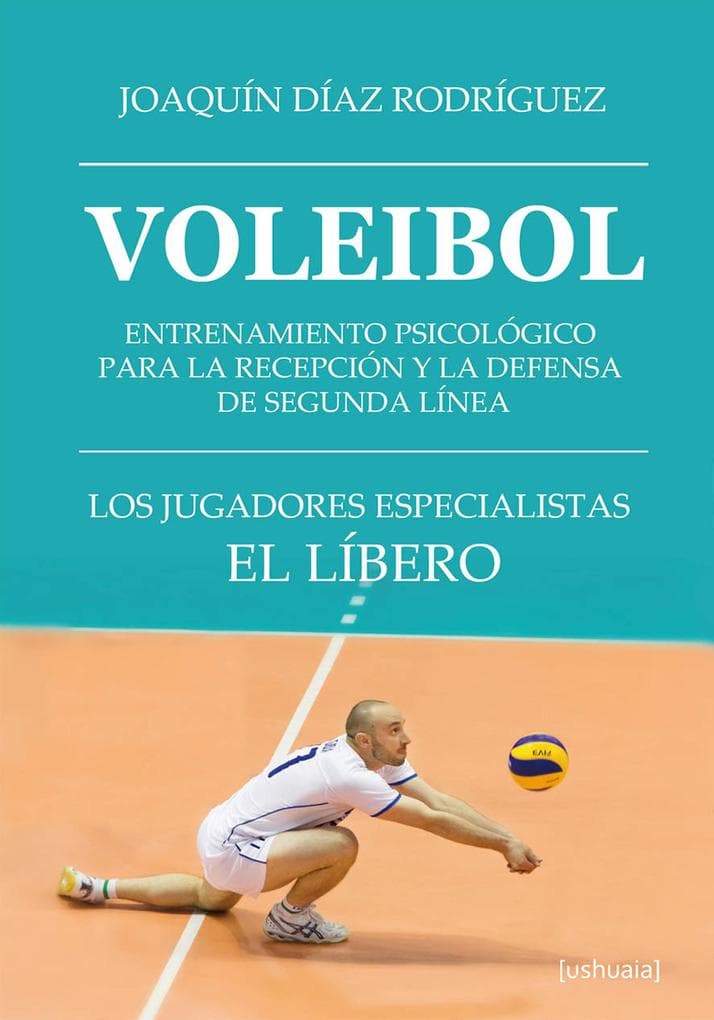 Voleibol. Entrenamiento psicológico para la recepción y la defensa de segunda línea