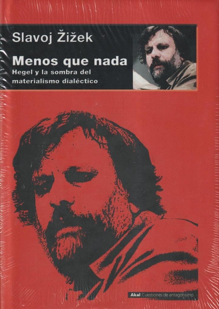 Menos que nada : Hegel y la sombra del materialismo dialéctico