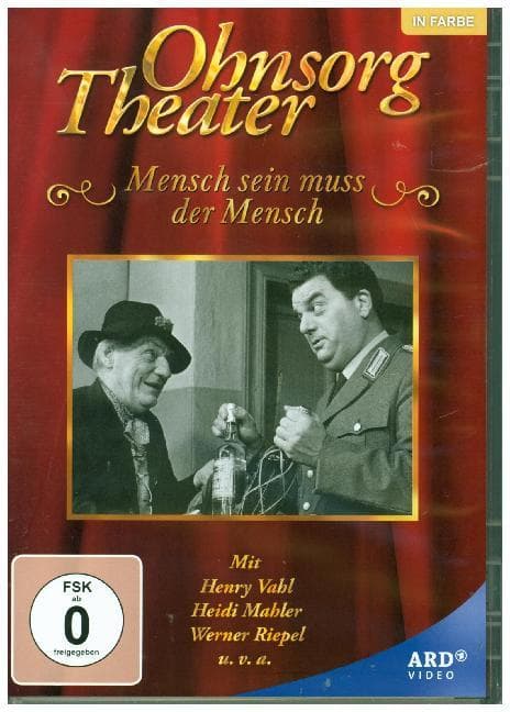 Mensch sein muss der Mensch