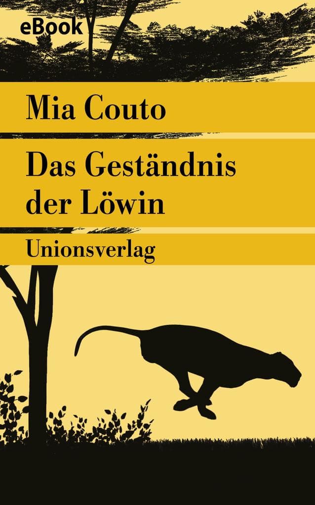 Das Geständnis der Löwin: Roman