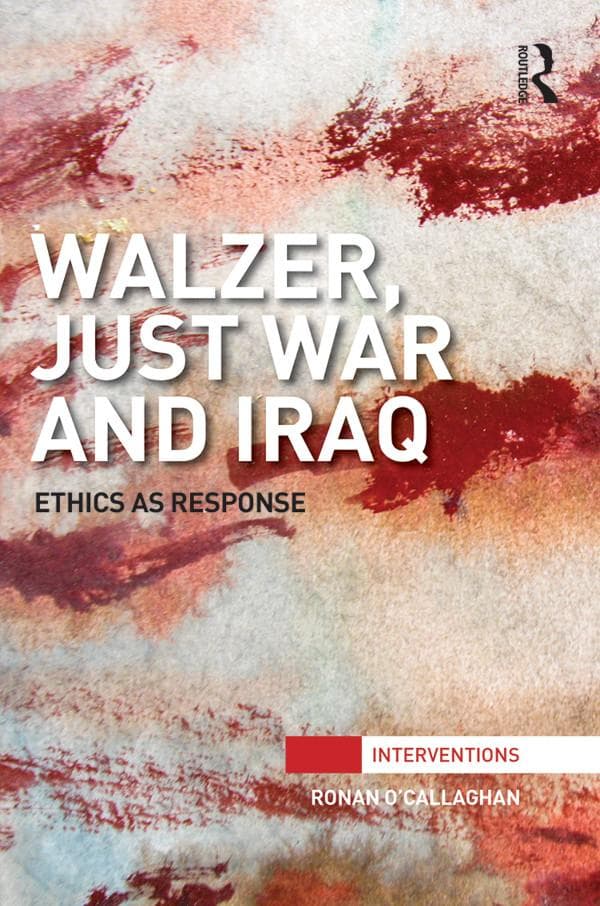 Walzer, Just War and Iraq