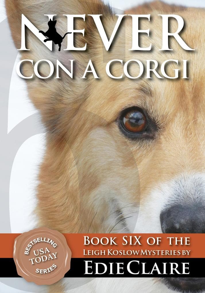 Never Con a Corgi (Leigh Koslow Mystery Series, #6)