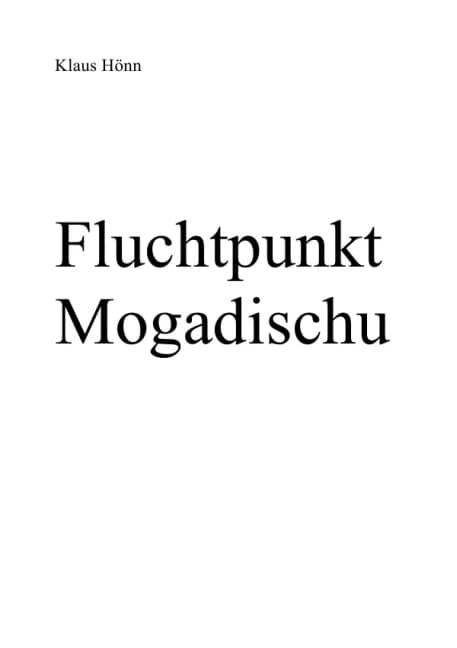 Fluchtpunkt Mogadischu