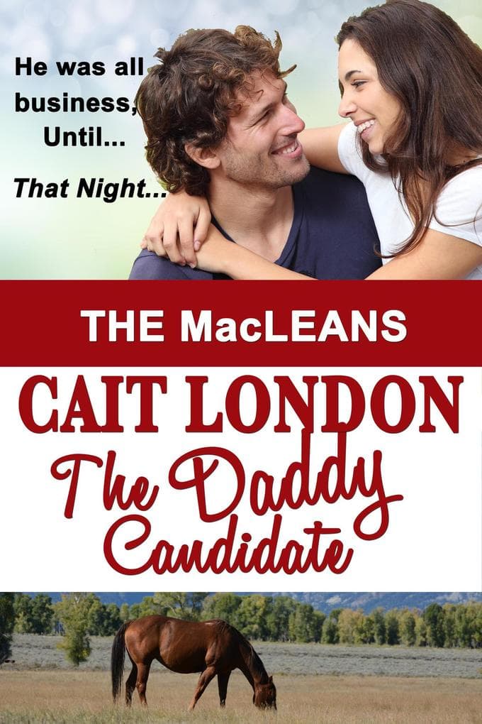 The Daddy Candidate (MacLeans, #3)