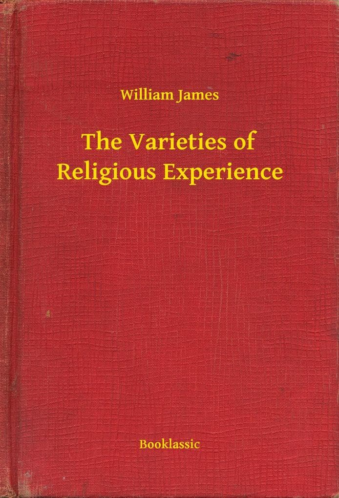 The Varieties of Religious Experience