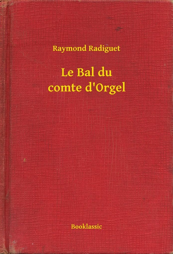 Le Bal du comte d'Orgel