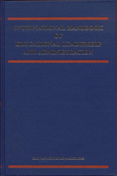 International Handbook of Educational Leadership and Administration