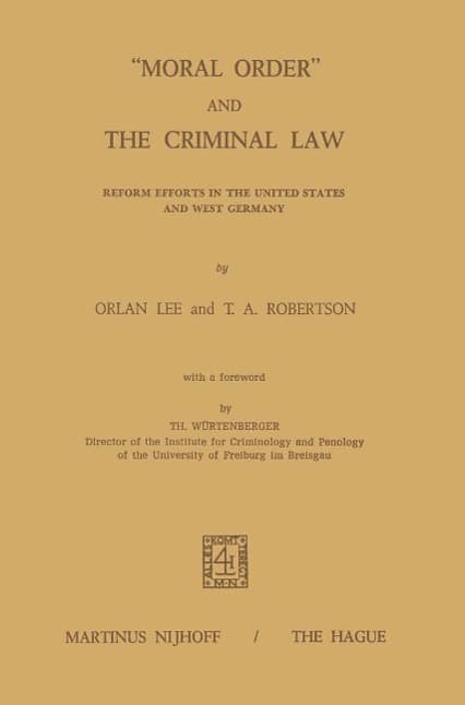 "Moral Order" and The Criminal Law