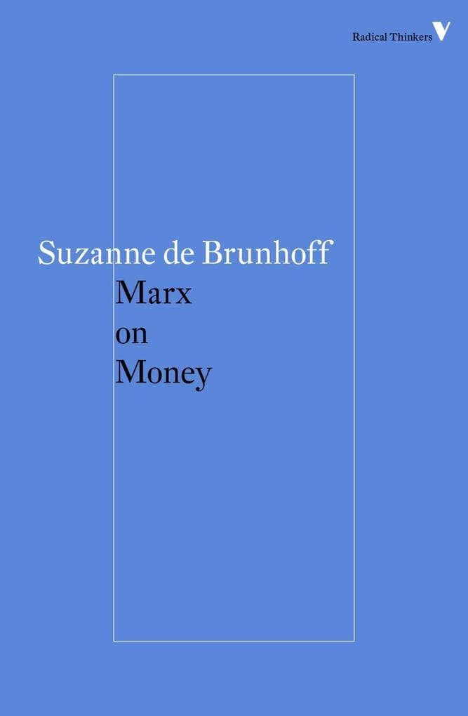 Marx on Money