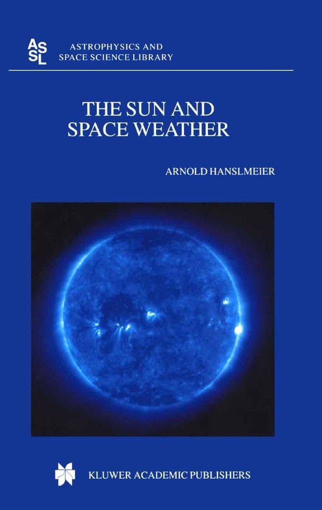 The Sun and Space Weather
