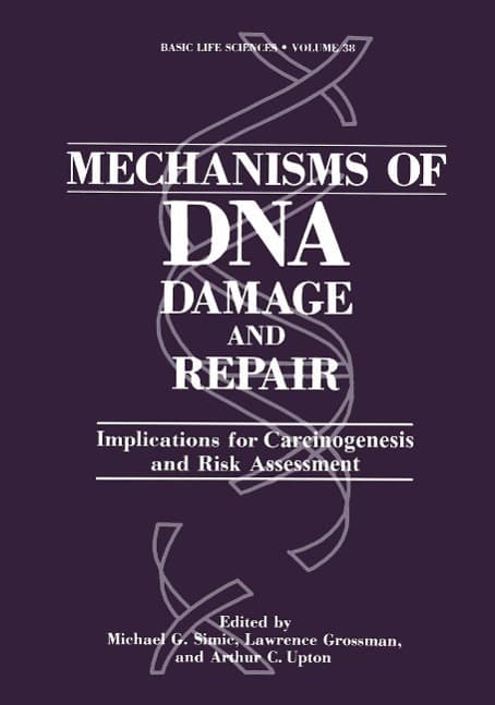 Mechanisms of DNA Damage and Repair