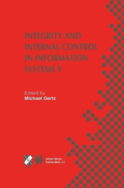 Integrity and Internal Control in Information Systems V