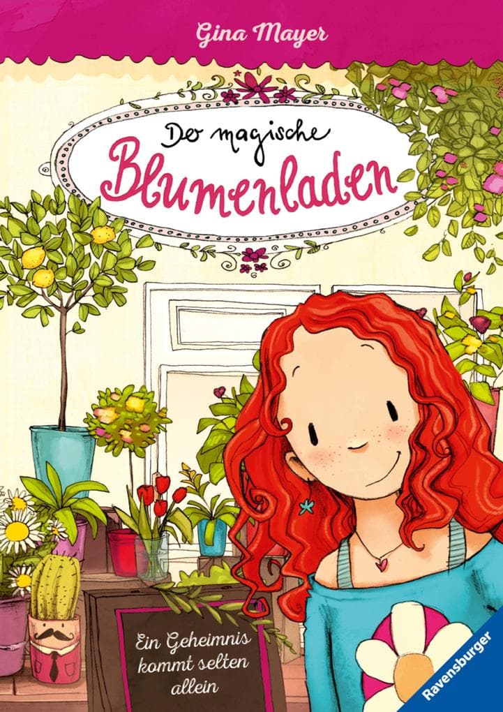 Der magische Blumenladen, Band 1 - Ein Geheimnis kommt selten allein