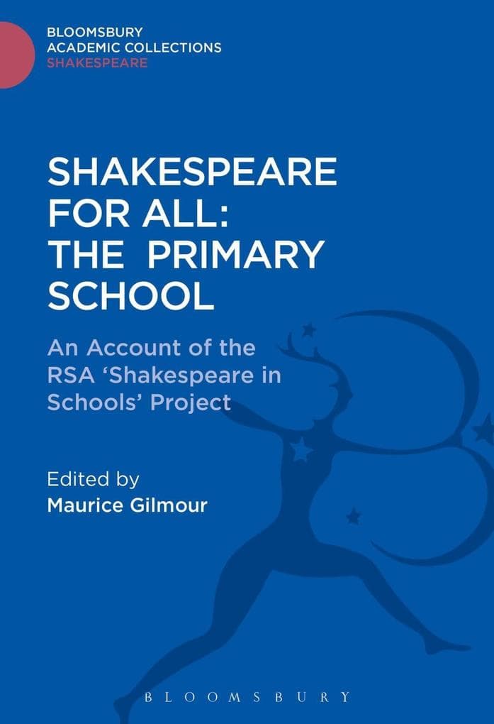 Shakespeare For All: The Primary School