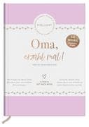 Oma, erzähl mal!   Elma van Vliet