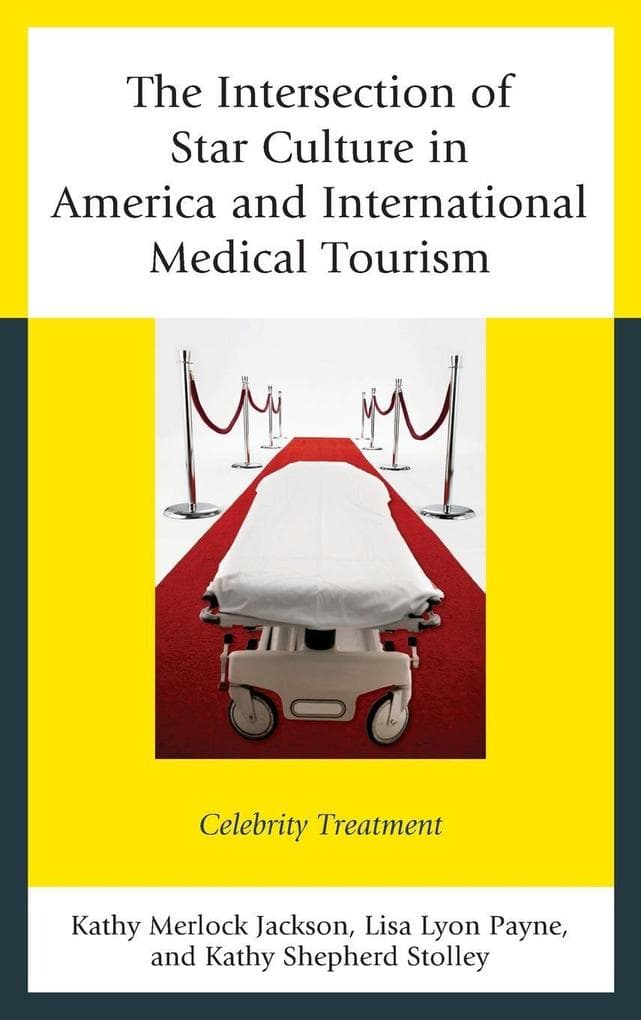 Intersection of Star Culture in America and International Medical Tourism