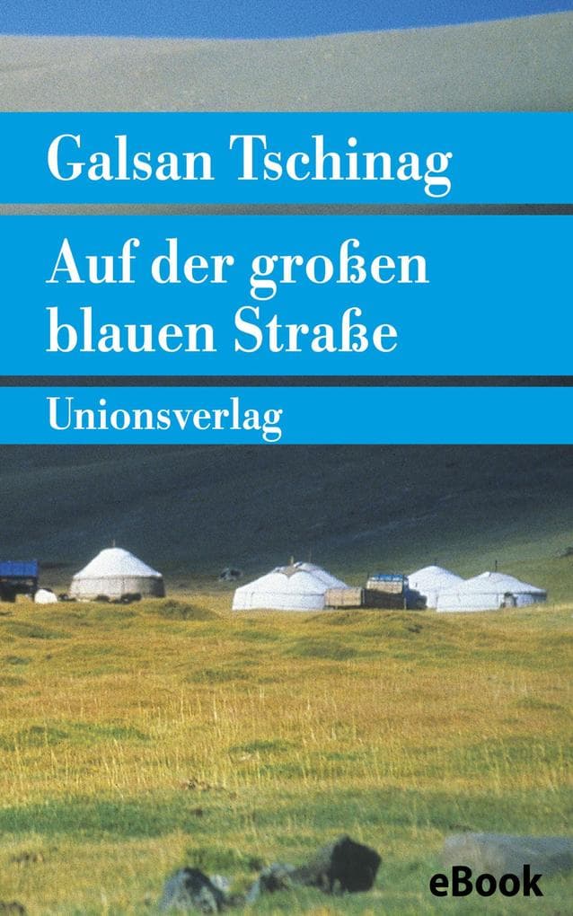 Auf der großen blauen Straße: Geschichten