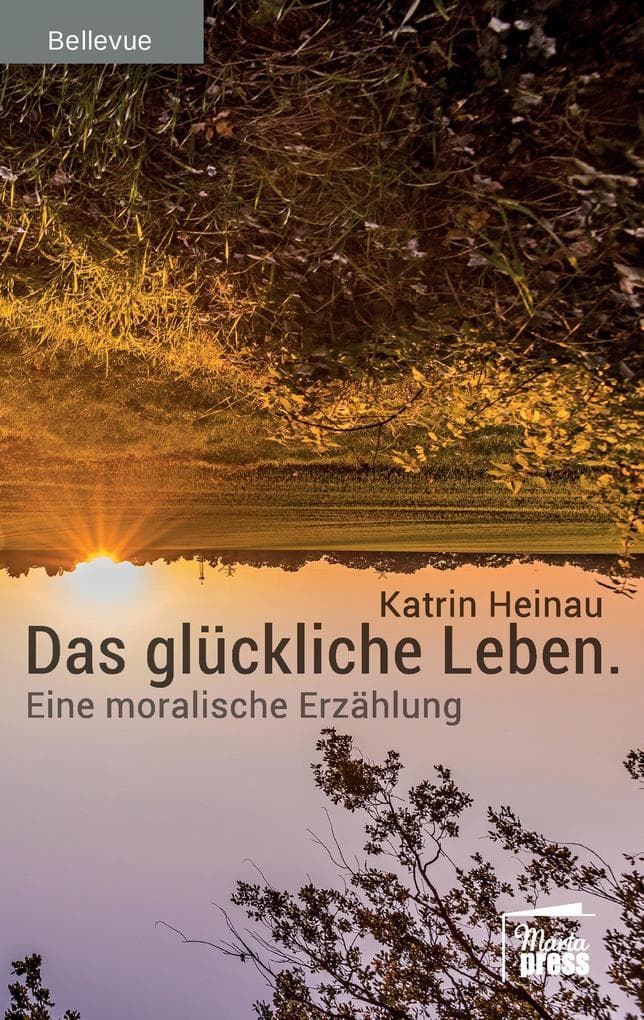 Das glückliche Leben