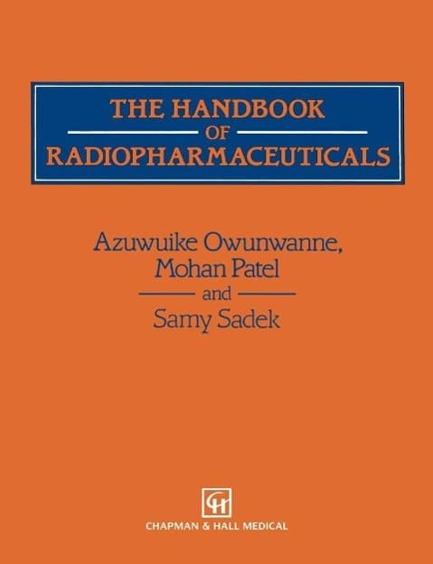The Handbook of Radiopharmaceuticals