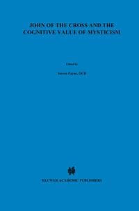 John of the Cross and the Cognitive Value of Mysticism