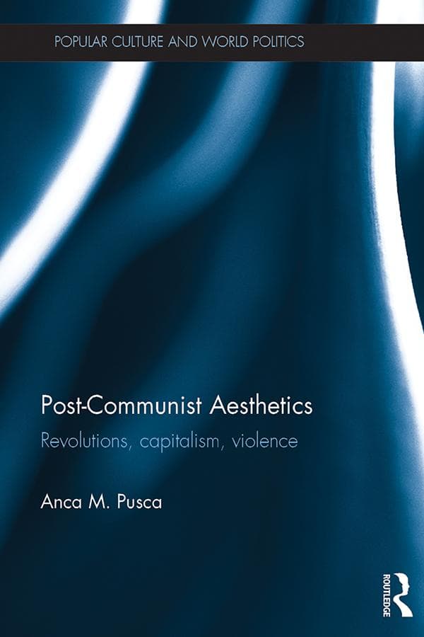 Post-Communist Aesthetics