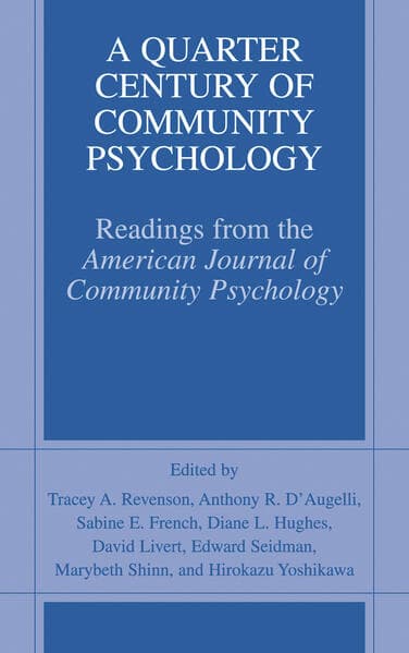 A Quarter Century of Community Psychology