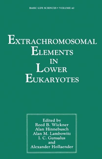 Extrachromosomal Elements in Lower Eukaryotes