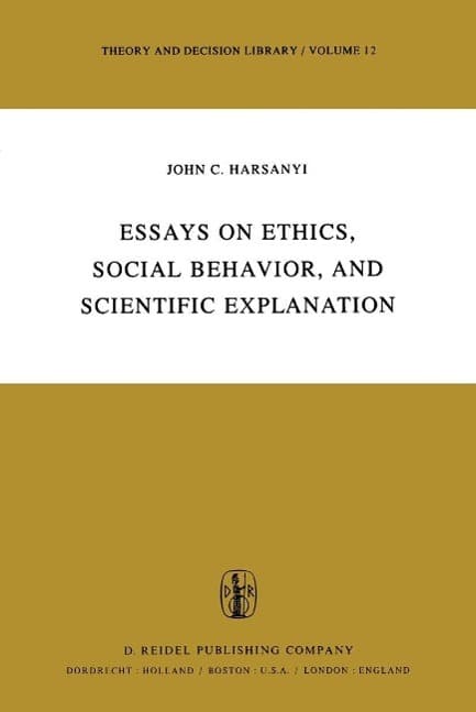 Essays on Ethics, Social Behaviour, and Scientific Explanation