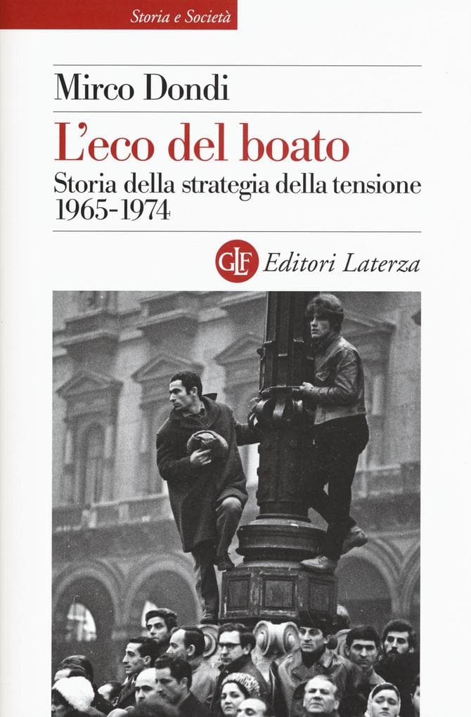 L' eco del boato. Storia della strategia della tensione 1965-1974