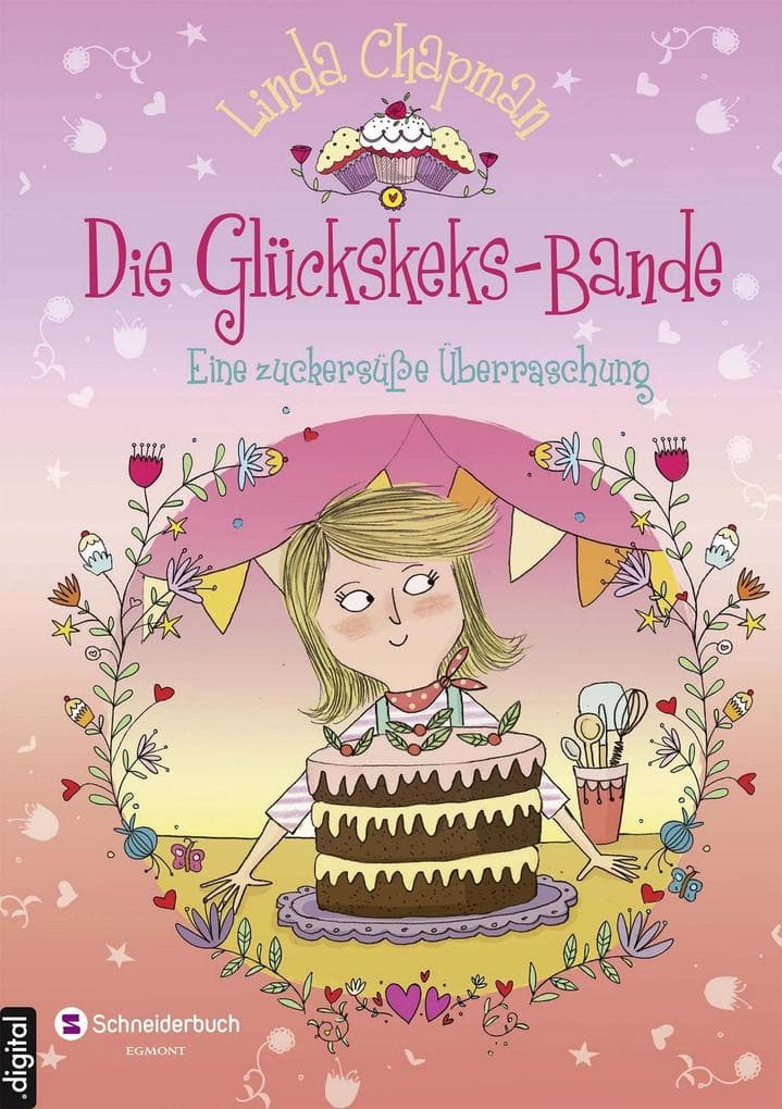 Die Glückskeks-Bande, Band 03: Eine zuckersüße Überraschung