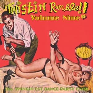 Twistin' Rumble Vol.9