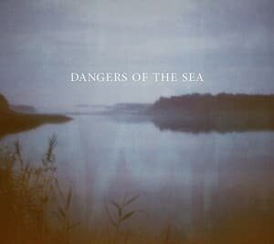 Dangers Of The Sea