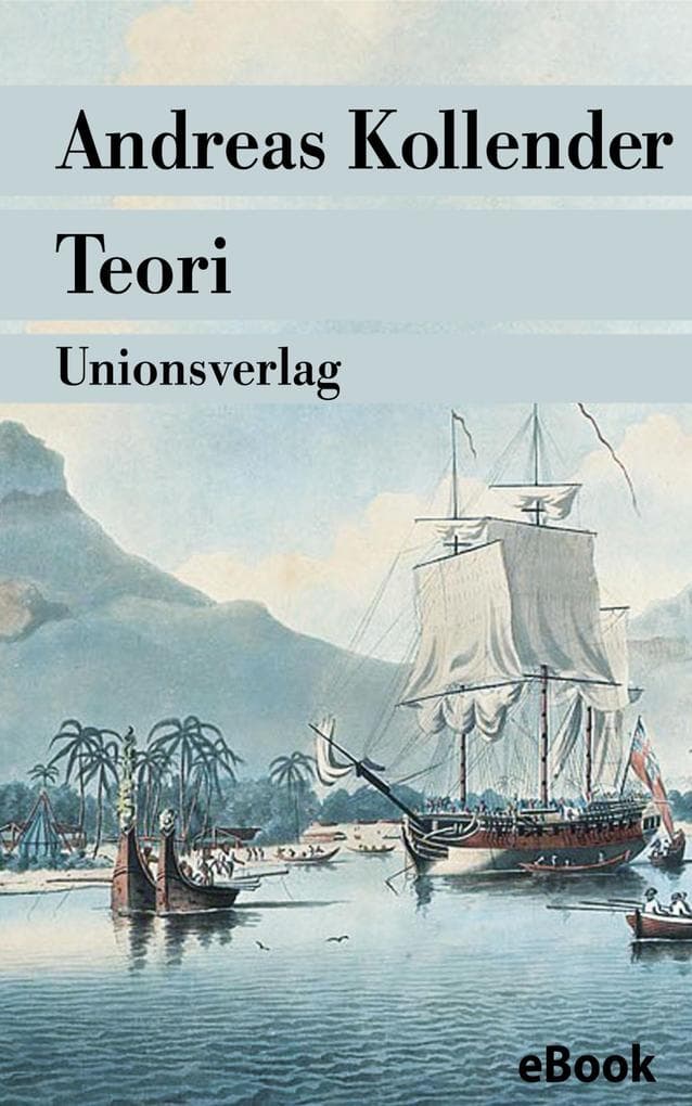 Teori: Die Geschichte des Georg Forster. Roman