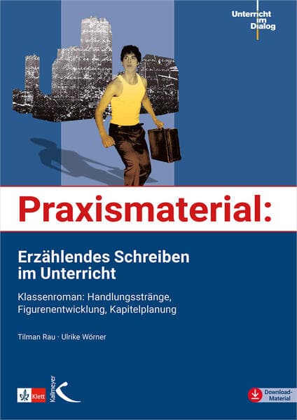 Praxismaterial: Erzählendes Schreiben im Unterricht