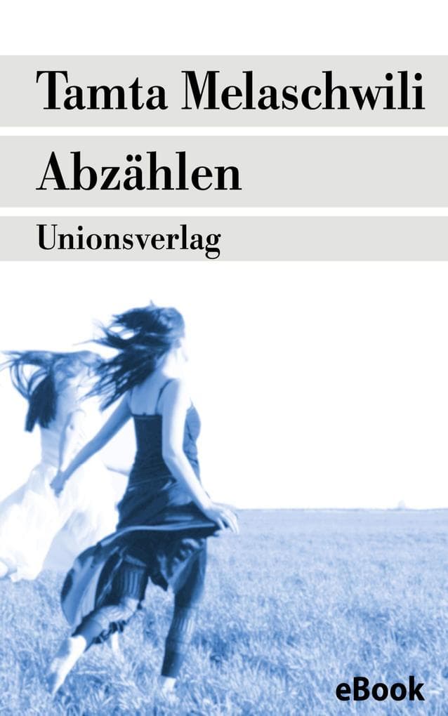 Abzählen: Roman