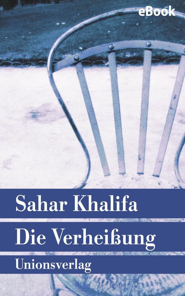 Die Verheißung: Roman