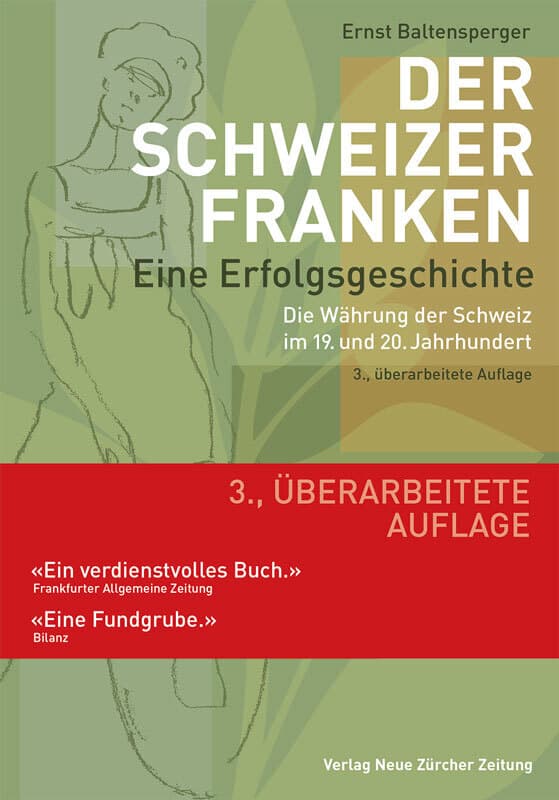 Der Schweizer Franken - Eine Erfolgsgeschichte