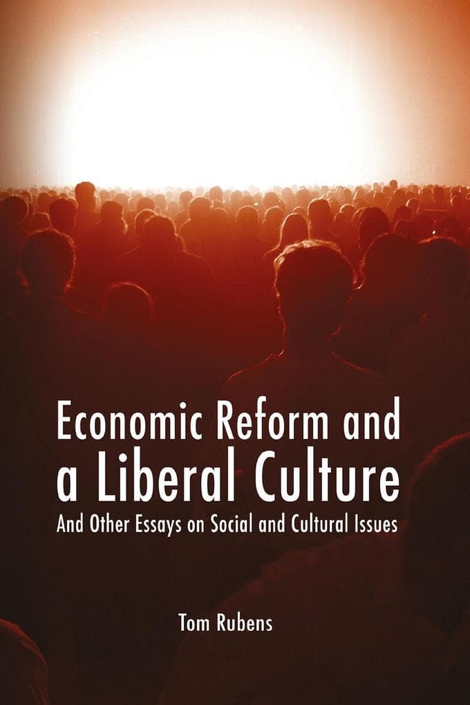 Economic Reform and a Liberal Culture