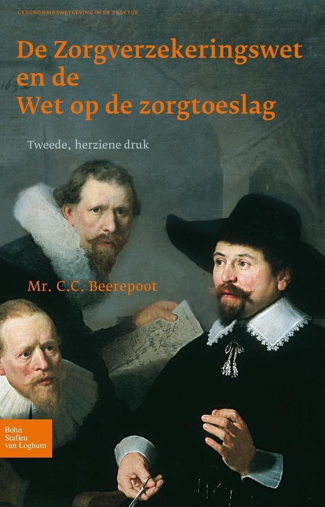 De Zorgverzekeringswet en de Wet op de zorgtoeslag