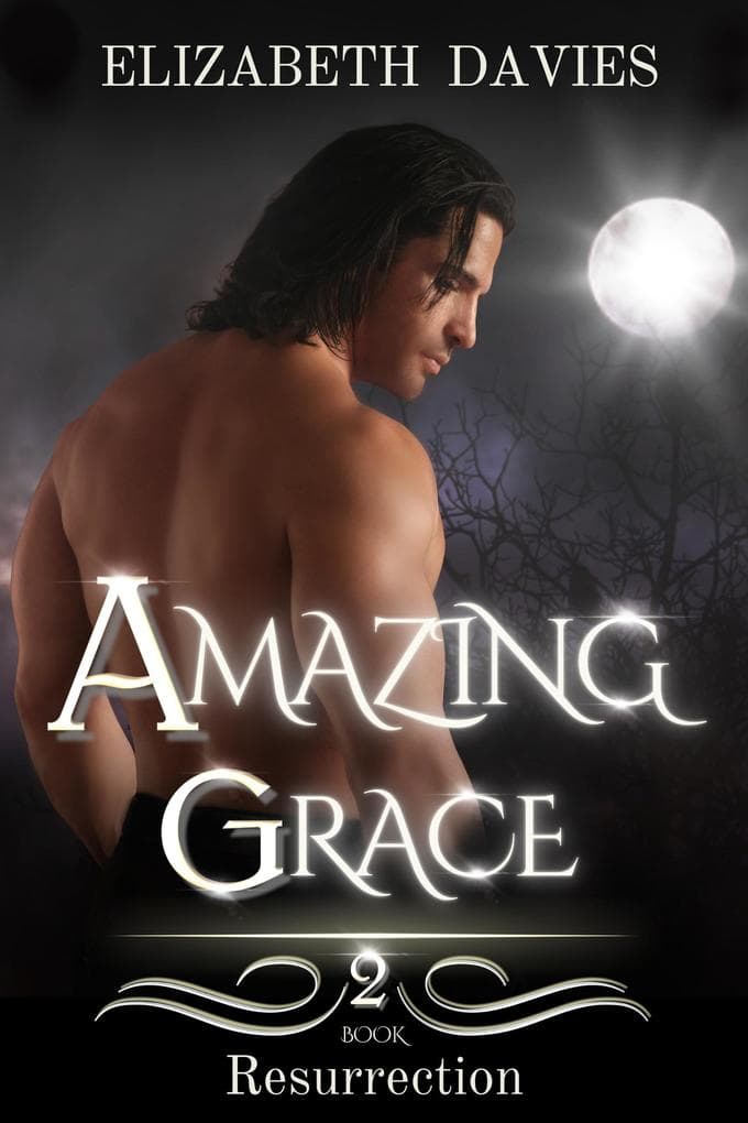 Amazing Grace (Resurrection, #2)