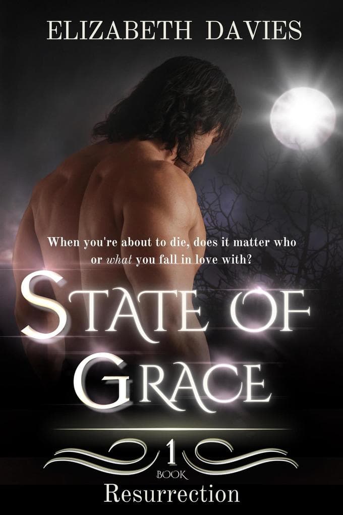 State of Grace (Resurrection, #1)