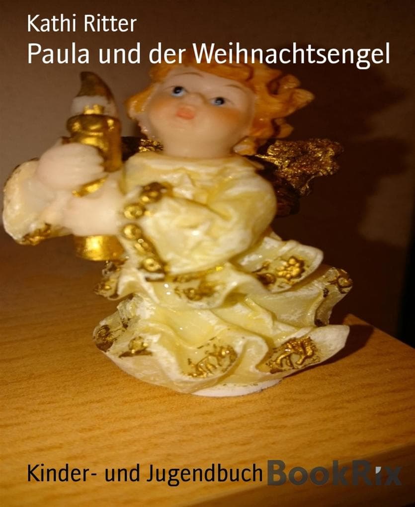 Paula und der Weihnachtsengel