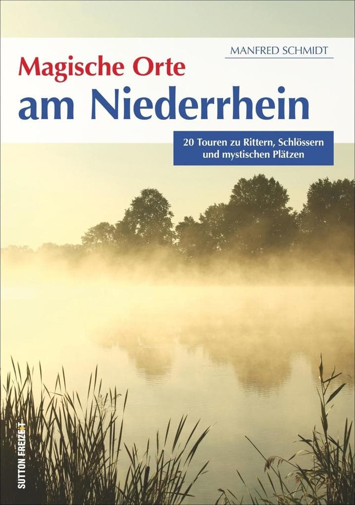 Magische Orte am Niederrhein