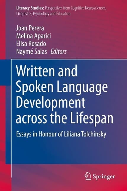 Written and Spoken Language Development across the Lifespan