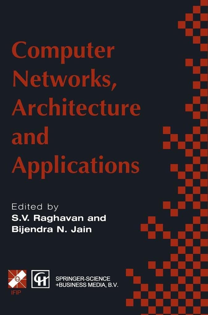 Computer Networks, Architecture and Applications